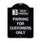 Signmission 3 Hour Parking Parking for Customers Heavy-Gauge Aluminum Sign, 24" x 18", BW-1824-24428 A-DES-BW-1824-24428 - alternate 1